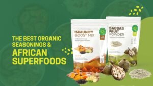 Organic Seasonings and African Superfoods