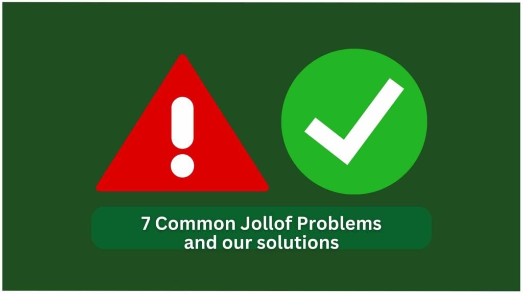 Common Jollof Problems