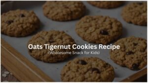 Oats Tigernut Cookies