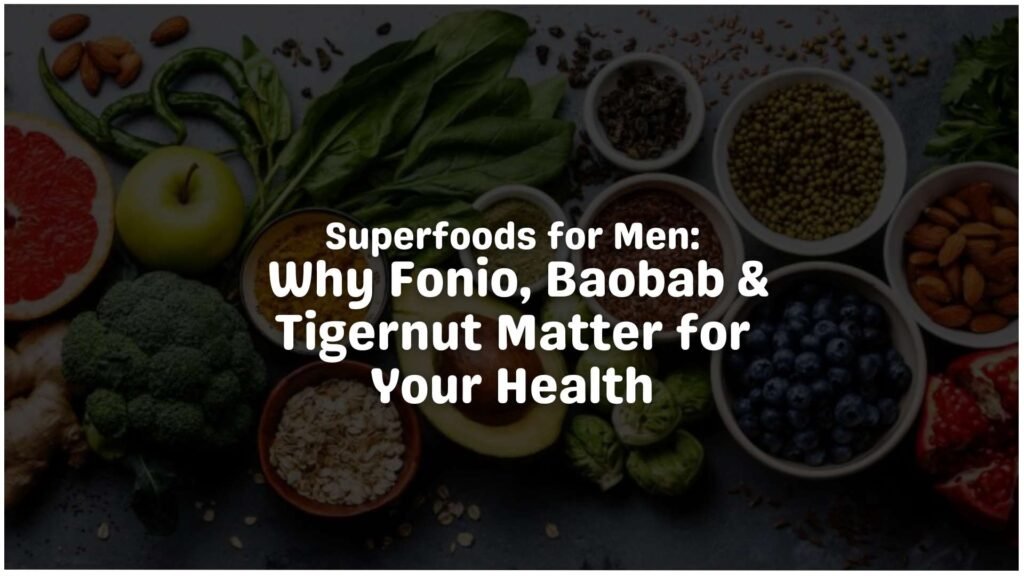 Superfoods for men
