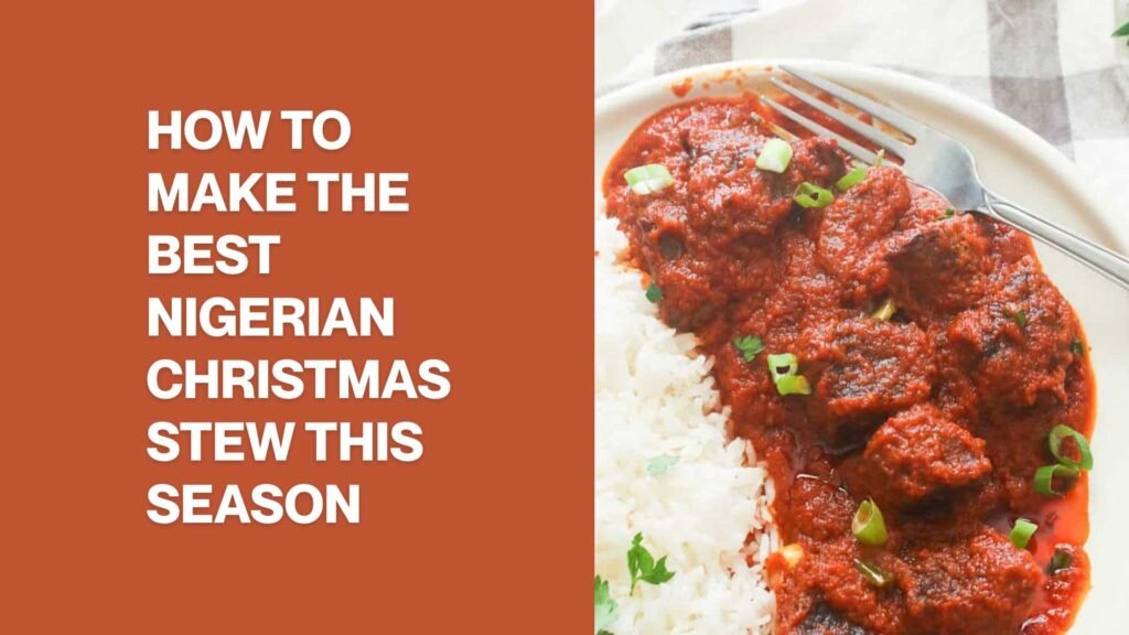 Nigerian Christian Stew