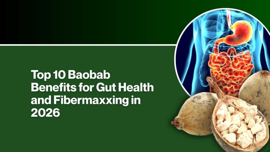 Baobab Benefits for Gut Health
